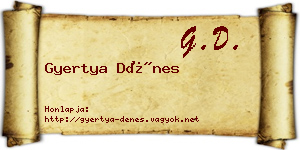 Gyertya Dénes névjegykártya